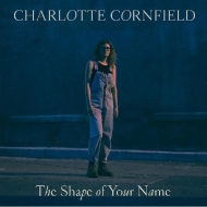 Charlotte Cornfield/Shape Of Your Name (Colored Vinyl)