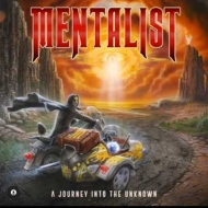 Mentalist (Metal)/Journey Into The Unknown