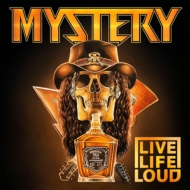 Mystery/Live Life Loud