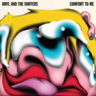 Amyl  The Sniffers/Comfort To Me
