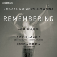 Remembering-norgard & Saariaho: Kullberg(Vc)M.francis / Storgards / Bbc Po Bywalec / Sinfonia Varsovia