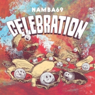 NAMBA69/Celebration