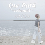 SHION/Our Path volume2