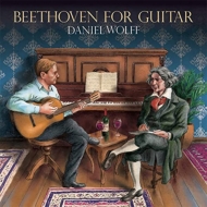 Daniel Wolff/Beethoven For Guitar