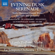 ʽ/Evening Dusk Serenade-newly Discovered Finnish Works Hedlund(Vn) Nissila / La Tempesta O