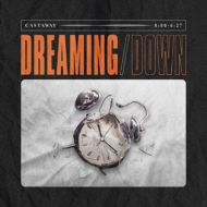 Castaway/Dreaming