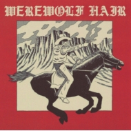 Werewolf Hair