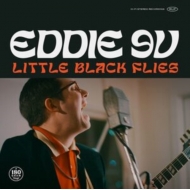 Eddie 9V/Little Black Flies