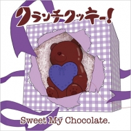 å!/Sweet My Chocolate. (म)
