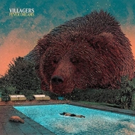 Villagers/Fever Dreams