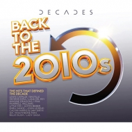 Various/Decades - Back To The 2010s