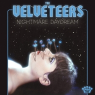 Velveteers/Nightmare Daydream