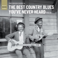 Various/Rough Guide To The Best Country Blues You've Never Heard (Vol.2)