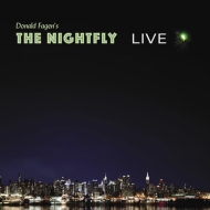 Donald Fagen's The Nightfly Live (180OdʔՃR[h)