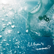 Track's/Where's Summer?