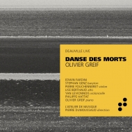 グレフ、オリヴィエ（1950-2000）/Danse Des Morts： Dumoussaud / L'atelier De Musique Etc