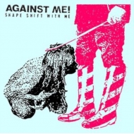 Against Me/Shape Shift With Me (Blue Vinyl)