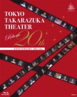 Tokyo Takarazuka Gekijou Reborn 20th Anniversary