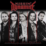 Kissin'Dynamite/Living In The Fastlane