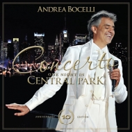アンドレア・ボチェッリ/One Night In Central Park - 10th Anniversary