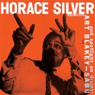 Horace Silver/Horace Silver Trio And Art Blakey Sabu (Ltd)