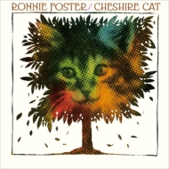 Ronnie Foster/Cheshire Cat (Ltd)