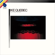 Ike Quebec/With A Song In My Heart (Ltd)