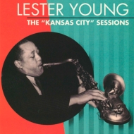 Lester Young/Kansas City Sessions (Ltd)