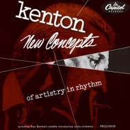 Stan Kenton/New Concepts Of Artistry In Rhythm (Ltd)