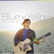 Blue~Yellow