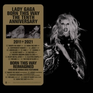 Lady Gaga/Born This Way The Tenth Anniversary