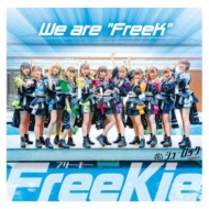 FreeKie/We Are Freek (Type I)(#塼åver.)