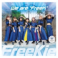 FreeKie/We Are Freek (Type O)(Bugg Ver.)