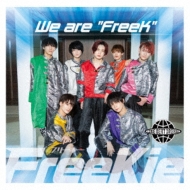 FreeKie/We Are Freek (Type T)(One Beat Dream Ver.)