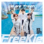 FreeKie/We Are Freek (Type U)(Bspiiii Ver.)