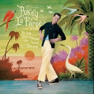 Pokey Lafarge/In The Blossom Of Their Shade (+7inch)