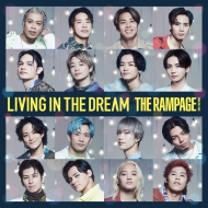THE RAMPAGE from EXILE TRIBE/Living In The Dream
