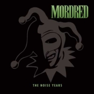 Mordred/The Noise Years 3cd Deluxe Digipack