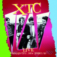 XTC/Emerald City New Jersey '81 (Ltd)