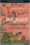 Justin Thomas Mcdaniel/Wayward Distractions Ornament Emotion Zombies And The Study Of Buddhism In