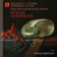 ˥ХʥХ/Stylus Luxurians Yoann Moulin(Cemb)