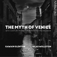 Renaissance Classical/The Myth Of Venice-16th Century Music For Cornetto  Keyboards Glenton(Cornet