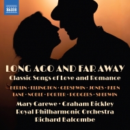 Long Ago & Far Away-classic Songs Of Love & Romance: Carewe Bickley Balcombe / Rpo