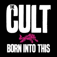 Cult/Born Into This Savage Edition
