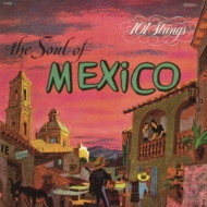 The Soul Of Mexico