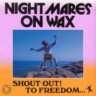 Nightmares On Wax (Now)/Shout Out! To Freedom.(Ltd)