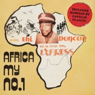 General Ehi Duncan ＆ The Africa Army Express/Africa (My No 1) / Captain Planet Remixes