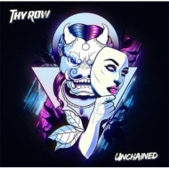 Thy Row/Unchained
