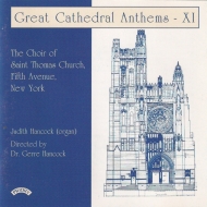 羧ʥ˥Х/Great Cathedral Anthems Vol.11 G. hancock / Fifth Avenue St Thomas Church Cho J. hancock(Org