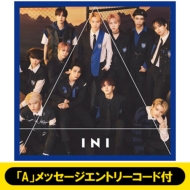 INI デビューシングル 「A」 | 3形態同時購入特典：クリアトレカ 